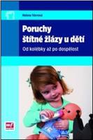 Poruchy štítné žlázy u dětí - Helena Vávrová