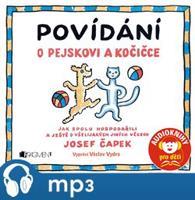 Povídání o pejskovi a kočičce, mp3 - Josef Čapek