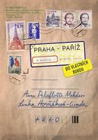 Praha–Paříž, do vlastních rukou - Lenka Horňáková-Civade, Anne Delaflotte Mehdevi