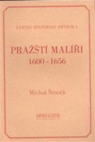 Pražští malíři 1600-1656 - Michal Šroněk