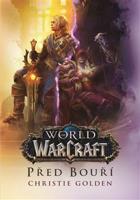 Před bouří - World of Warcraft - Christie Golden