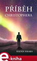 Příběh Christophera - Radek Hraba