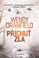 Příchuť zla - Wendy Dranfield