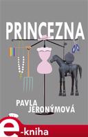 Princezna - Pavla Jeronýmová