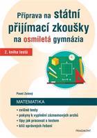 Příprava na státní přijímací zkoušky na osmiletá gymnázia – Matematika 2 - Pavel Zelený