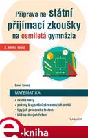Příprava na státní přijímací zkoušky na osmiletá gymnázia – Matematika 2 - Pavel Zelený