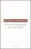 Přirozená theologie pro naší dobu - Charles Hartshorne