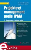 Projektový management podle IPMA - Jan Doležal, Pavel Máchal, Branislav Lacko