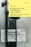 Pronásledování Židů v protektorátu Čechy a MoravaMístní iniciativy, centrální rozhodnutí, reakce Židů 1939–1945 - Wolf Gruner