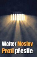 Proti přesile - Walter Mosley