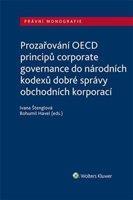 Prozařování OECD principů corporate governance - Bohumil Havel, Ivana Štenglová