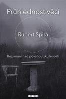 Průhlednost věcí - Rupert Spira