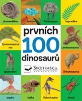 Prvních 100 dinosaurů - Vladimír Mátl