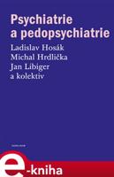 Psychiatrie a pedopsychiatrie