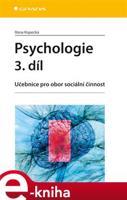 Psychologie 3. díl - Ilona Kopecká