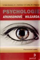 Psychologie Atkinsonové a Hilgarda - Susan Nolen-Hoeksema, L. B. Frederickson, G.R. Loftus, W. A. Wagenaar