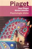 Psychologie dítěte - Jean Piaget, Bärbel Inhelderová