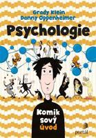 Psychologie - Komiksový úvod - Grady Klein, Danny Oppenheimer