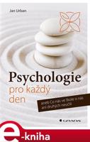 Psychologie pro každý den - Jan Urban