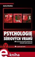 Psychologie sériových vrahů - Andrej Drbohlav