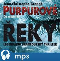Purpurové řeky, mp3 - Jean-Christophe Grangé