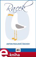 Racek - Anton Pavlovič Čechov