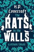 Rats in the Walls and Other Tales - Howard Phillips Lovecraft