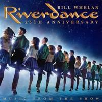 Riverdance (25th Anniversary) - Bill Whelan