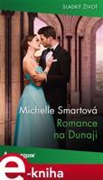 Romance na Dunaji - Michelle Smartová