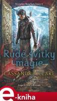 Rudé svitky magie - Cassandra Clareová