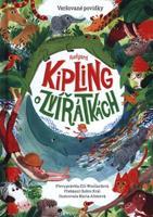Rudyard Kipling o zvířátkách – Veršované povídky - Elli Woollardová
