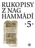 Rukopisy z Nag Hammádí 5 - Zuzana Vítková, Wolf B. Oerter