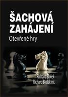 Šachová zahájení - Otevřené hry - Richard ml. Biolek, Richard st. Biolek