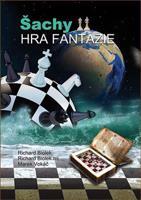 Šachy - Hra fantazie - Richard ml. Biolek, kol.