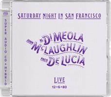 Saturday Night In San Francisco. SACD - John McLaughlin, Paco de Lucia, Al di Meola