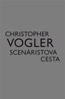 Scenáristova cesta - Christopher Vogler