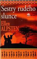 Sestry rudého slunce - Ellen Alpstein