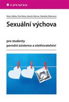 Sexuální výchova - Petr Weiss, Martin Němec, Peter Koliba, Markéta Dibonová