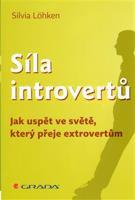 Síla introvertů - Sylvia Löhken