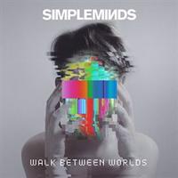 Simple Minds - Walk Between Worlds CD