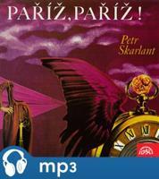 Skarlant: Paříž, Paříž !, mp3 - Petr Skarlant