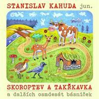 Skoroptev a Takřkavka - Stanislav Kahuda