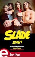 Slade Story - Zdeněk Šotola