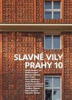 Slavné vily Prahy 10 - kolektiv autorů