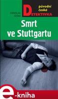 Smrt ve Stuttgartu - Stanislav Češka