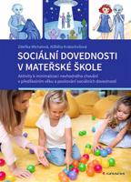 Sociální dovednosti v mateřské škole - Zdeňka Michalová, Ažběta Kratochvílová