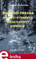 Šokující pravda o smrti studentů z Djatlovovy expedice - Johann Schneider