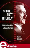 Spiknutí proti Hitlerovi - Danny Orbach