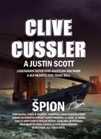 Špion - Clive Cussler, Justin Scott