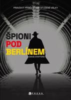 Špioni pod Berlínem - David Stafford